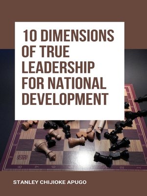 cover image of 10 Dimensions of True Leadership for National Development